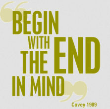 begin with the end in mind covey